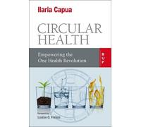 Ilaria Capua Circular Health (Tascabile)