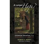 Ilaria L E Ramelli Robin A Parry Robin A. Parry Ilar A Larger Hope?, (Tascabile)