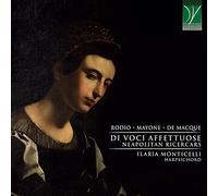 Ilaria Monticelli - Rodio, Mayone, de Macque: di Voci Affettuose, Neap