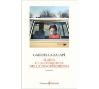 Ilaria o la conquista della disobbedienza