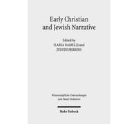 Ilaria Ramelli Early Christian and Jewish Narrative (Copertina rigida)