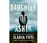 Ilaria Tuti Ekin Oklap Daughter of Ashes (Tascabile)