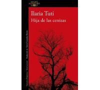 Ilaria Tuti Hija de las cenizas / Daughter of Ashes (Tascabile)