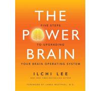 Ilchi Lee The Power Brain (Tascabile)