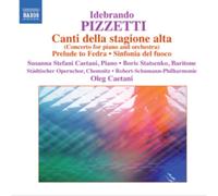 Ildebrando Pizze Canti Della Stagione Alta/Prelude to Fedra/Sinfonia Del Fu (CD)