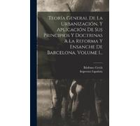 Ildefonso Cerdà Teoría General De La Urbanización, Y Aplicaci (Copertina rigida)