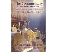 Ildefonso Schuster The Sacramentary (Liber Sacramentorum) (Tascabile)