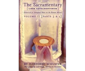 Ildefonso Schuster The Sacramentary (Liber Sacramentorum) (Tascabile)