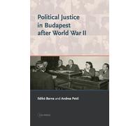 Ildikó Barna Andre Political Justice in Budapest after World (Copertina rigida)