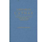 Ildiko Beller-Hann History of Cathay (Copertina rigida)