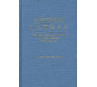 Ildiko Beller-Hann History of Cathay (Copertina rigida)