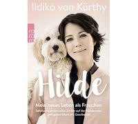 Ildikó von Kürt Hilde: Mein neues Leben als Frauchen. Sehnsucht an d (Tascabile)