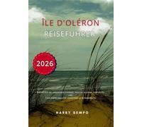 Île d'Oléron Reiseführer 2026: Entdecken Sie unberührte Strände, frische Austern, Surfspots und familienfreundliche Wanderwege in Frankreich.