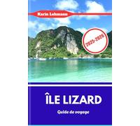 ÎLE LIZARD GUIDE DE VOYAGE 2025 - 2026: Nagez avec les requins de récif et parcourez les anciennes crêtes de granit lors de l'évasion corallienne de luxe en Australie.