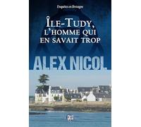 Ile-Tudy, l'homme qui en savait trop