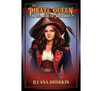 Ileana Drobkin The Pirate Queen (Tascabile)