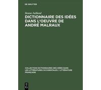 Ileana Juilland Dictionnaire des idées dans l'oeuvre de André (Copertina rigida)