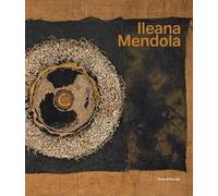 Ileana Mendola. Ediz. italiana e inglese