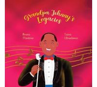 Ileana Montero Grandpa Johnny's Legacies (Tascabile)