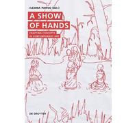 Ileana Parvu A Show of Hands (Tascabile)