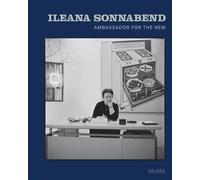 Ileana Sonnabend: Ambassador for the New
