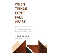 Ilene Grabel When Things Don't Fall Apart (Tascabile) MIT Press