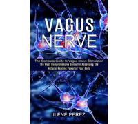 Ilene Perez Vagus Nerve (Tascabile)