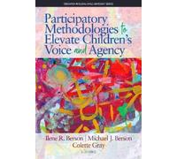 Ilene R. Berson Participatory Methodologies to Elevate Children's Vo (Tascabile)