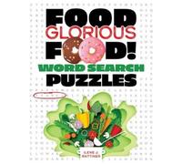 Ilene Rattiner Food Glorious Food Word Search Puzzles (Tascabile)