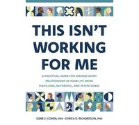 Ilene S Cohen Edrica D Richardson This Isn't Working for Me (Tascabile)