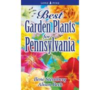 Ilene Sternberg Alison Beck Best Garden Plants for Pennsylvania (Tascabile)