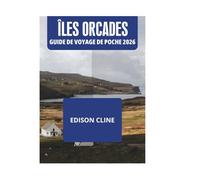 ÎLES ORCADES GUIDE DE VOYAGE DE POCHE 2026