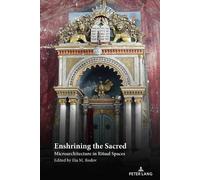 Ilia M. Rodov Enshrining the Sacred (Copertina rigida)