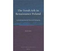 Ilia Rodov The Torah Ark in Renaissance Poland (Copertina rigida)