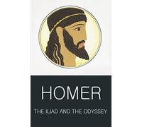 Homer The Iliad and the Odyssey (Tascabile) Classics of World Literature