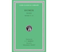 Iliad: Books 13-24: Volume II
