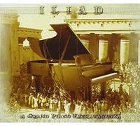 Iliad - Grand Piano Extravaganza