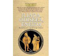 Iliada. Odiseea. Eneida. Repovestite pentru copii, Mituri. Legende, Editie in limba romana