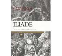 Iliade. Con note storico-mediche