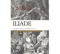 Iliade. Con note storico-mediche - Omero