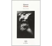 Iliade. Testo greco a fronte - Omero