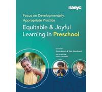 Iliana Alans Focus on Developmentally Appropriate Practice (Tascabile)