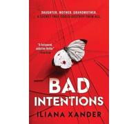 Iliana Xander Bad Intentions (Copertina rigida)