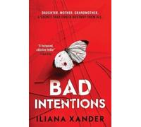 Iliana Xander Bad Intentions (Standard Edition) (Tascabile)