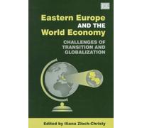 Iliana Zloch-Christy Eastern Europe and the World Economy (Copertina rigida)