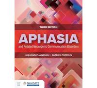 Ilias Papathanasiou Patr Aphasia and Related Neurogenic Communicatio (Tascabile)