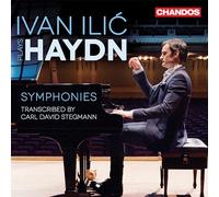 Joseph Haydn Ivan Ilic Plays Haydn: Symphonies Transcribed By Carl David St (CD)