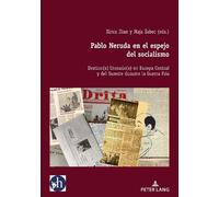 Ilinca Ilian Pablo Neruda en el espejo del socialismo (Tascabile)