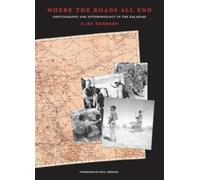 Ilisa Barbash Where the Roads All End (Tascabile)