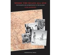 Ilisa Barbash Where the Roads All End (Tascabile)